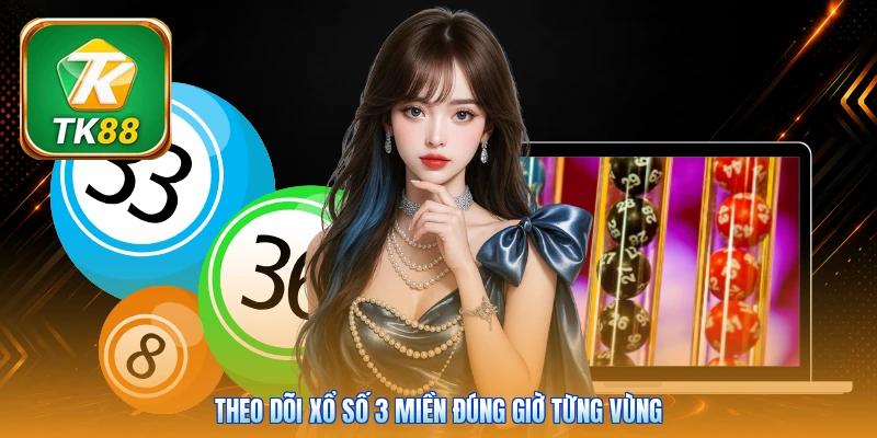 Xổ Số 3 Miền Tk88 | Bắc Trung Nam - Mở Thưởng Mỗi Ngày Theo dõi xổ số 3 miền đúng giờ từng vùng